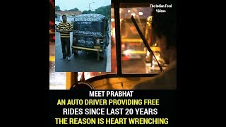 MEET THE AUTO DRIVER PRABHAT WHO PROVIDES FREE RIDES