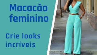 Dicas de como usar macacão e criar looks práticos e estilosos / dicas de moda feminina