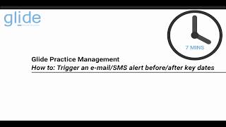 How to: Trigger an e-mail/SMS alert before/after key dates [Glide user manual]