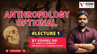 Anthropology Optional Lecture 1 by  Vishnu Sir | UPSC CSE 2024 | Vishnu IAS Academy #anthropology