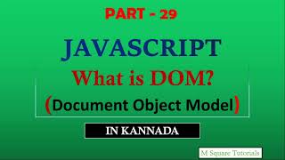 #29 | Introduction to DOM | JavaScript Tutorial for Beginners | in Kannada