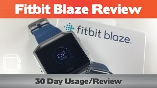 Fitbit Blaze Review - 30 Day Test Drive