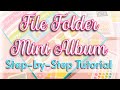 File Folder Mini Album Tutorial PART 1 ~ Scrap Diva Designs