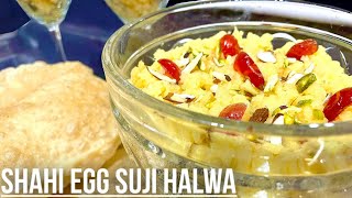 WINTER SPECIAL BEST SHAHI EGG SUJI HALWA | শাহী ডিম সুজির হালুয়া | SUJIER HALWA