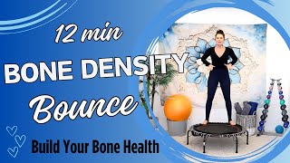 12 MIN REBOUNDING MINI TRAMPOLINE BONE DENSITY WORKOUT TO BUILD BONE HEALTH // BONE DENSITY BOUNCE!