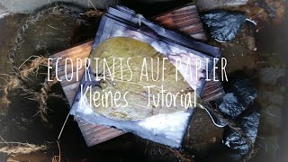 Ecoprints auf Papier | Kleines Tutorial | Suses Art