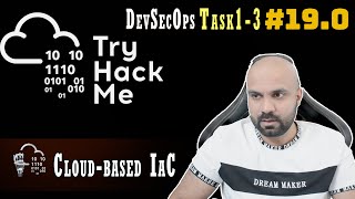 Cloud-based IaC : Task 1-3 : DevSecOps : TryHackMe : Walk through 19.0