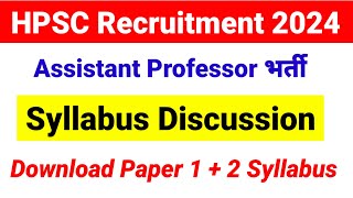 HPSC Assistant Professor Syllabus 2024 | HPSC Syllabus Discussion| HPSC Recruitment 2024| UGC MENTOR