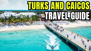 TURKS AND CAICOS TRAVEL GUIDE 2025: TOP 10 THINGS TO DO 🌊☀️