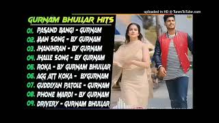 Gurnam Bhullar Top Hits || Best Of Gurnam Bhullar || Gurnam Bhullar New Song #mp3 #punjabinewsong