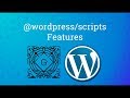 #4 Wordpress Scripts package | Features | Gutenberg block development | Gutenberg blocks tutorial
