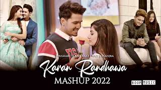 Karan Randhawa Mashup 2022 | Phulkari | Kaali Raat | Wait | Jhanjra |BOOM MUSIC OFFICIAL
