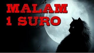 Penjelasan Kisah Mistis Dibalik Malam Satu Suro yang Dianggap Orang Malam Sakral ll 🌒 BULAN SUCI,,