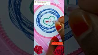 (P+R+A❤️‍🩹) ❤️💖 🌹 #drawing #satisfying #asmr #spirography #love #like #shortsfeed  #calligraphy #art