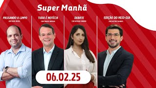 SUPER MANHÃ na RÁDIO JORNAL | 06.02.25