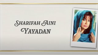 Datuk Sharifah Aini - Yayadan (Official Lyric Video)