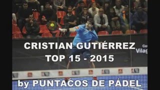 TOP 15 Cristian Gutierrez en WORLD PADEL TOUR