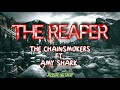 The Chainsmokers - THE REAPER (ft. Amy Shark) Lyrics video