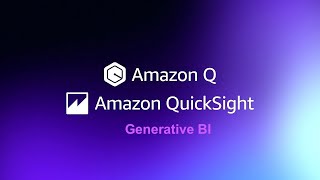 Amazon Q in QuickSight: Generative BI [Part 5]