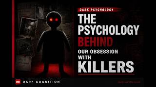 The Psychology Behind Why We're Obsessed With Serial Killers