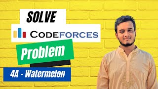 4A - Watermelon - CodeForces problem solve || #error_code