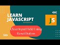 How To Create  Reset Button  In HTML Form Using JavaScript