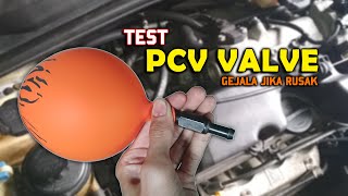 Gejala PCV Valve Rusak Dan Pengetesan PCV | PCV Mobil