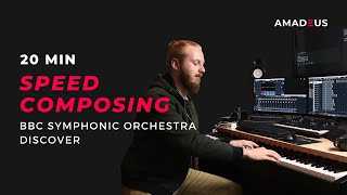 20min Speed Composing with BBC Symphonic Orchestra Discover