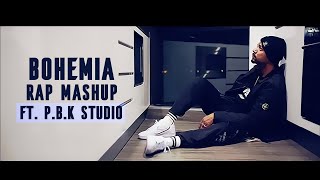 Bohemia Rap Remix Mashup ft. P.B.K Studio Top 5 Best Rap Song Of Bohemia