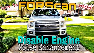 FORScan disable enhanced fake engine noise of Ford f150