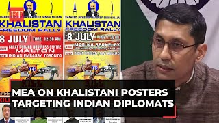 MEA on Khalistan posters targeting Indian diplomats: Unacceptable, condemn them in strongest terms