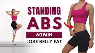 LOSE BELLY FAT IN 7 DAYS🔥 60 MIN Standing Abs Workout - No Jumping, No Squats, No Lunges