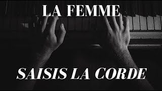 La femme - Saisis la corde Piano Tutorial