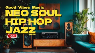 🔴 LIVE: Chill & Focus | The Best Neo Soul x Jazz x Hip Hop Beats