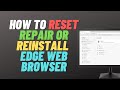 How to Repair Microsoft Edge to Fix Problems in Windows 10