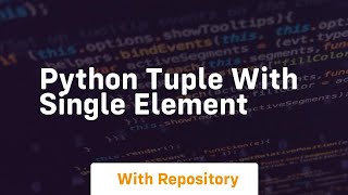 python tuple with single element