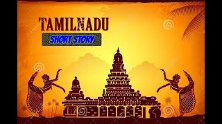 #HISTORY OF TAMIL NADU. #தமிழக வரலாறு. #SHORT STORY OF TAMILNADU