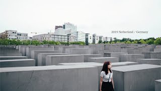 2019 Oversea Trip @Netherland \u0026 Germany