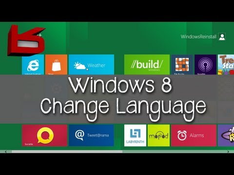 Windows 8: How to Change Language Windows 8: How to Change Language