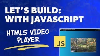 How to Code a Custom HTML5 Video Player