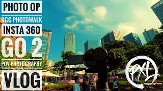 Photo-Op BGC Photowalk | Insta 360 Go 2 POV Photography Vlog