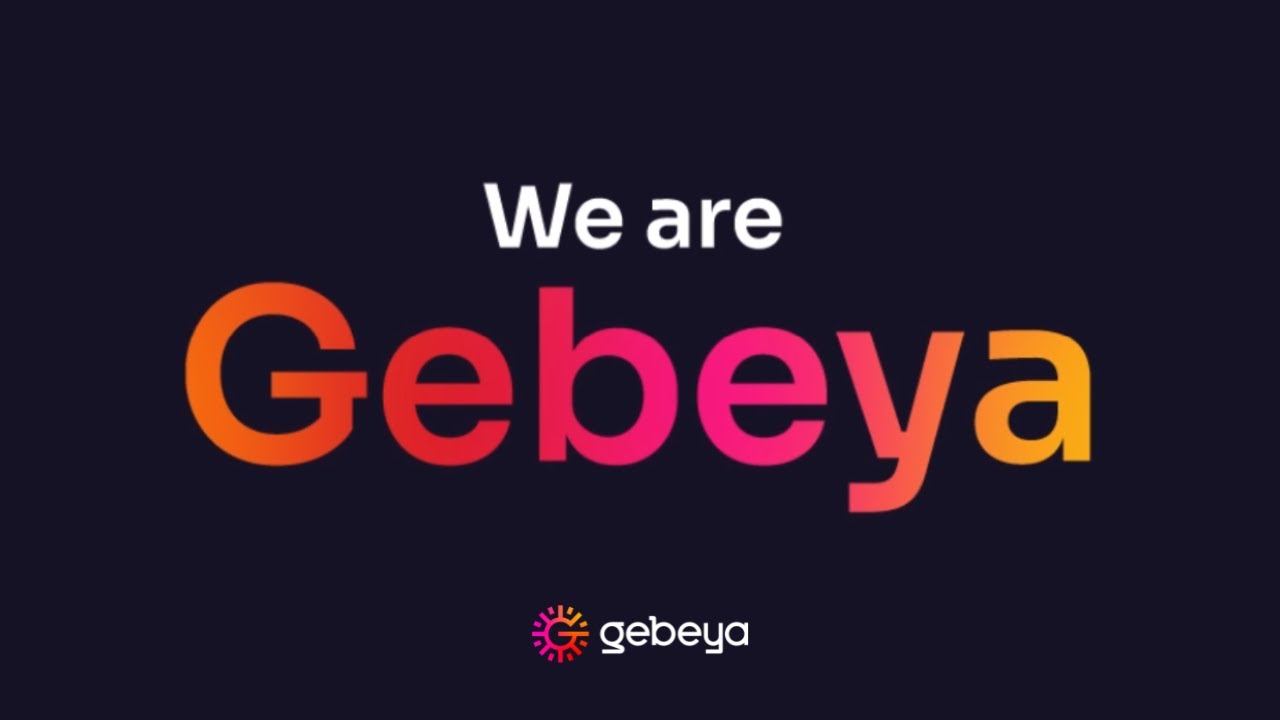 Gebeya Who We Are Youtube