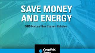 CenterPoint Energy's Custom Rebates for business customers