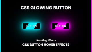 CSS Glowing Button Hover Effects | Animated Glowing Button