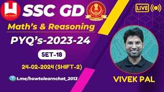 SSC GD 2025 | SSC GD Previous Year Paper 24-02-2024 | SSC GD PYQ | SSC GD By Vivek Sir | SET-18