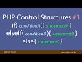 PHP Control Structures tutorial #1 If Elseif Else conditions