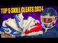 Top 5 Skill Cleats of 2024