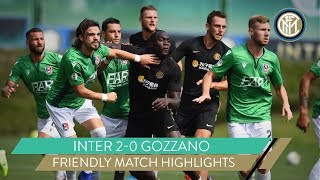 INTER 2-0 GOZZANO | LUKAKU AND POLITANO ON THE SCORESHEET! | FRIENDLY MATCH HIGHLIGHTS