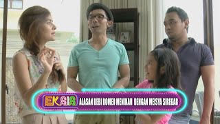 Alasan Bebi Romeo Menikah Dengan Meisya Siregar | Eksis | EPS 54 (2/3)