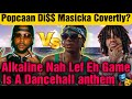 Popcaan D!$$ Masicka Covertly!! Alkaline Anthem Nah Lef Eh Game 2024 Hit song..